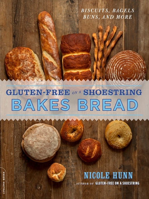 Cover image for Gluten-Free on a Shoestring Bakes Bread